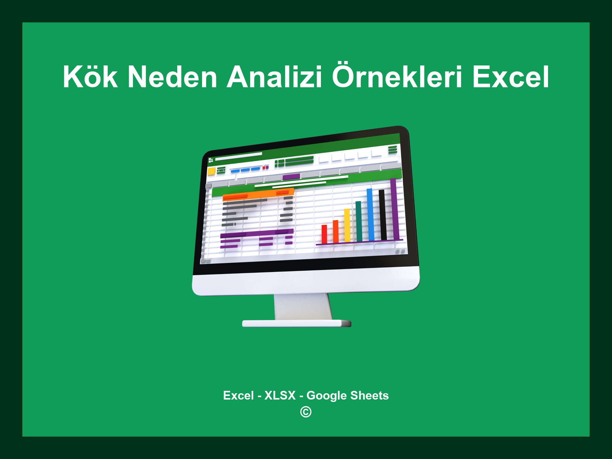 Kök Neden Analizi Örnekleri Excel